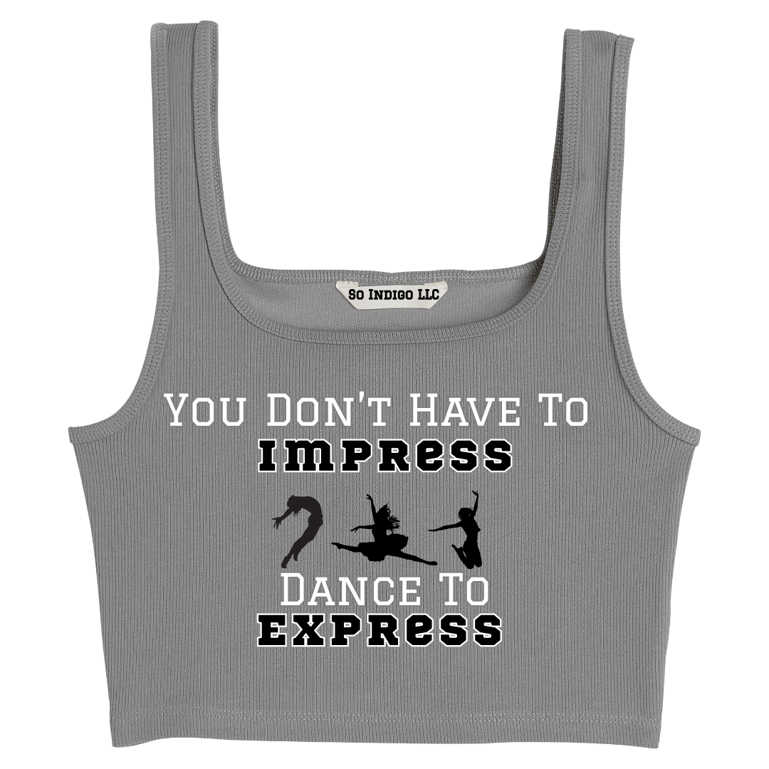 Dance to Express Ribbed Crop Tank | Motivational Dancewear