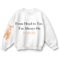 Always On Pointe Crewneck Sweatshirt