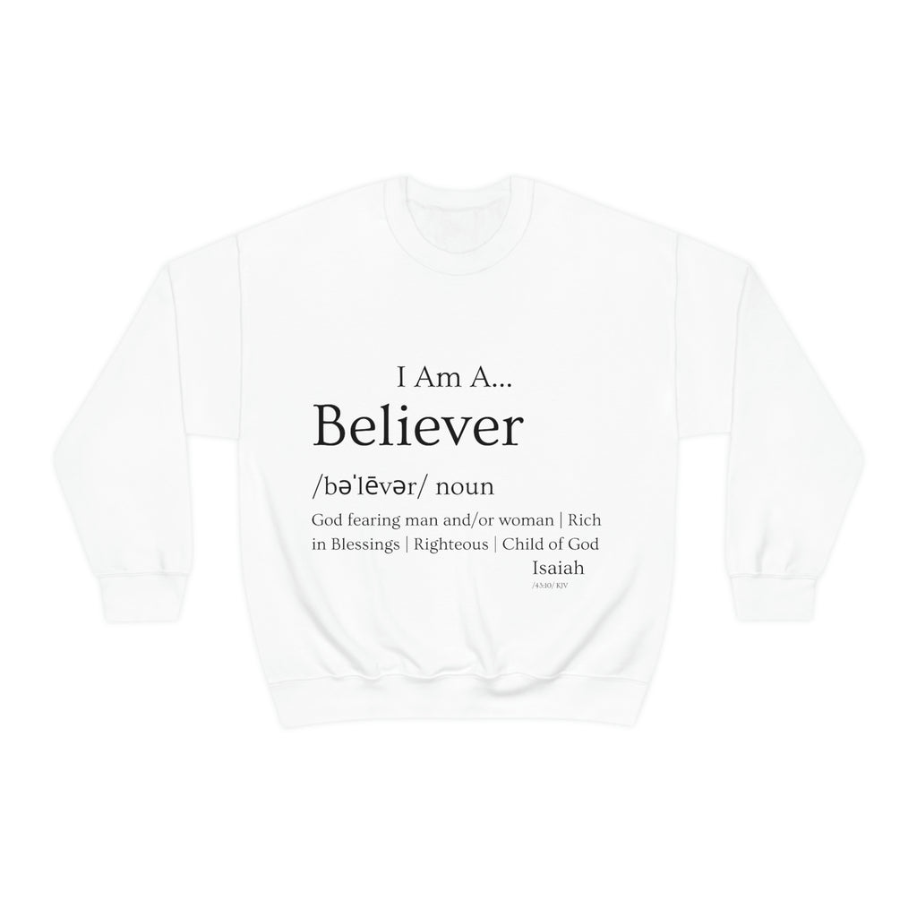I am a Believer | Unisex Heavy Blend™ Crewneck Sweatshirt | Comfortable | Stylish
