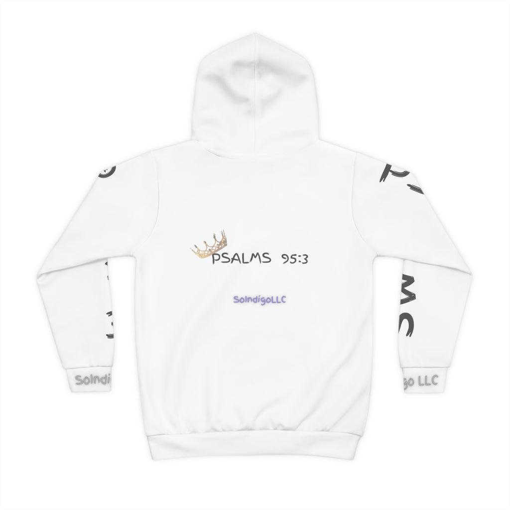 Child of a King | Psalms 95:3 | Comfortable Fit | Children's Hoodie  with Large Print on Both Left and Right Sleeve