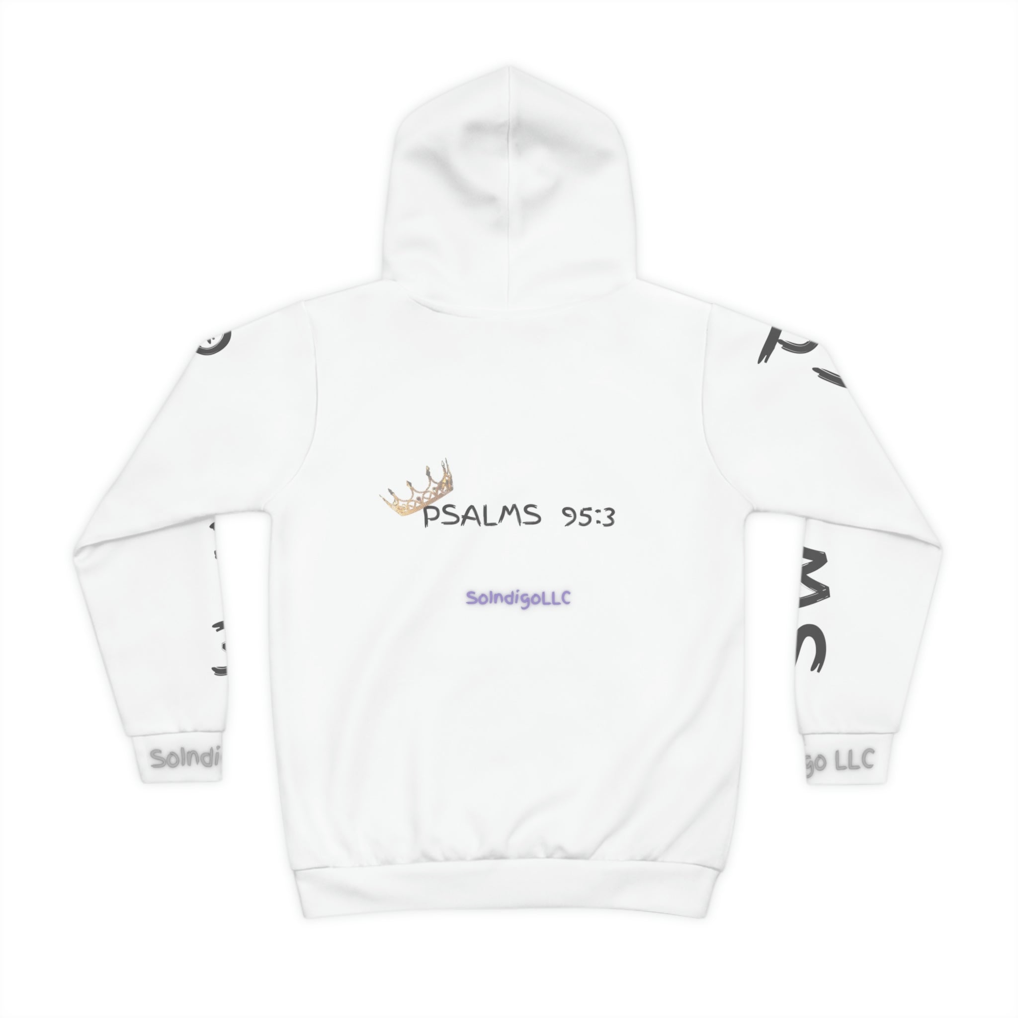 Child of a King | Psalms 95:3 | Comfortable Fit | Children's Hoodie  with Large Print on Both Left and Right Sleeve