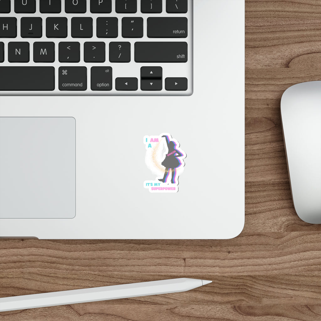 I Am a Dancer...It's My Superpower | Super Cute | Little Tap Dancer | Die-Cut Stickers