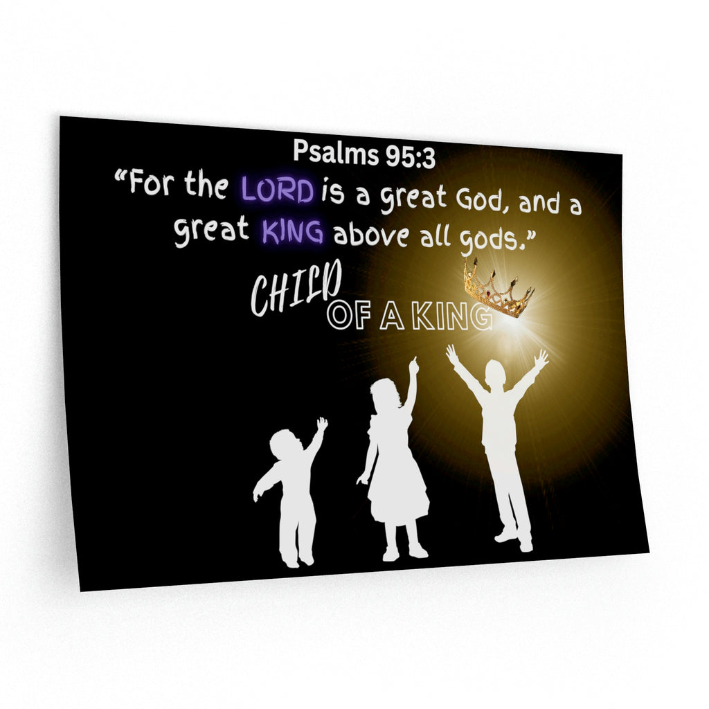 Black Decorative Wall Decal Psalms 95:3 Child of a King Wall Art