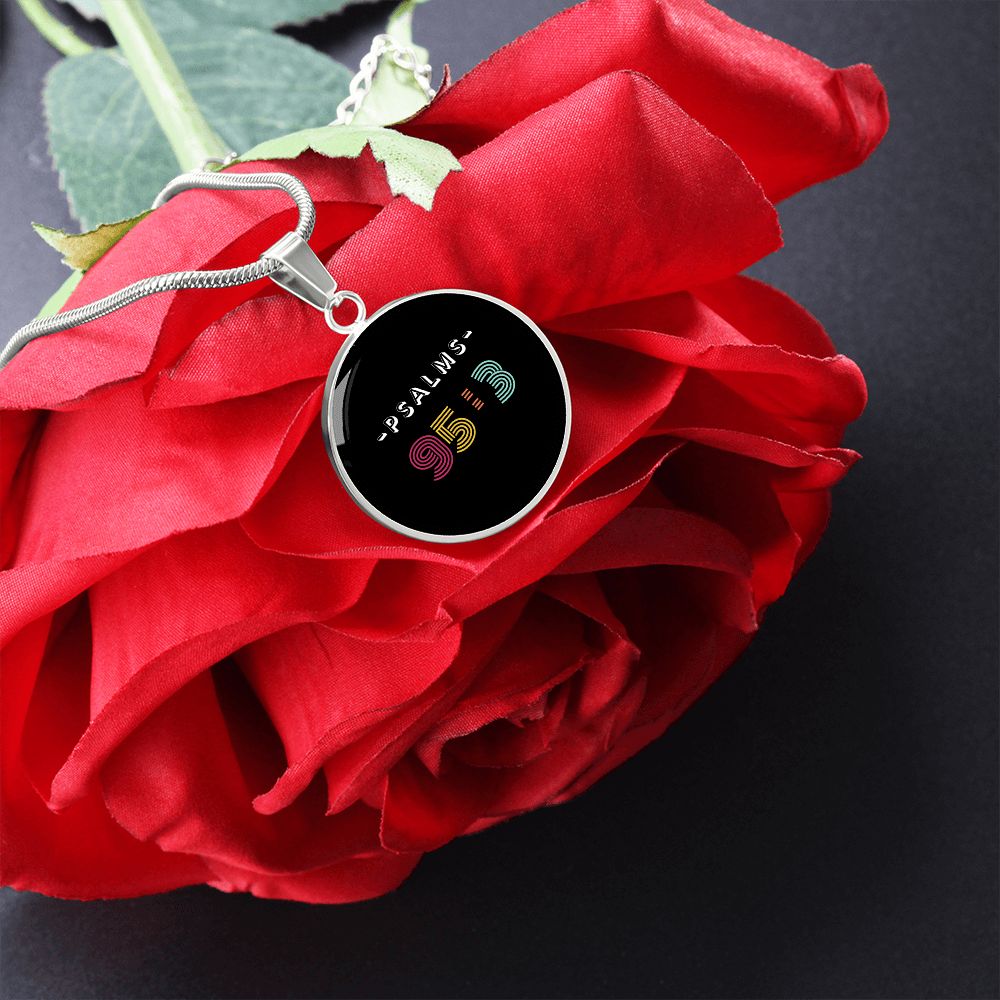 Luxury Circle Necklace | Pendant | Steel | Psalms 95:3