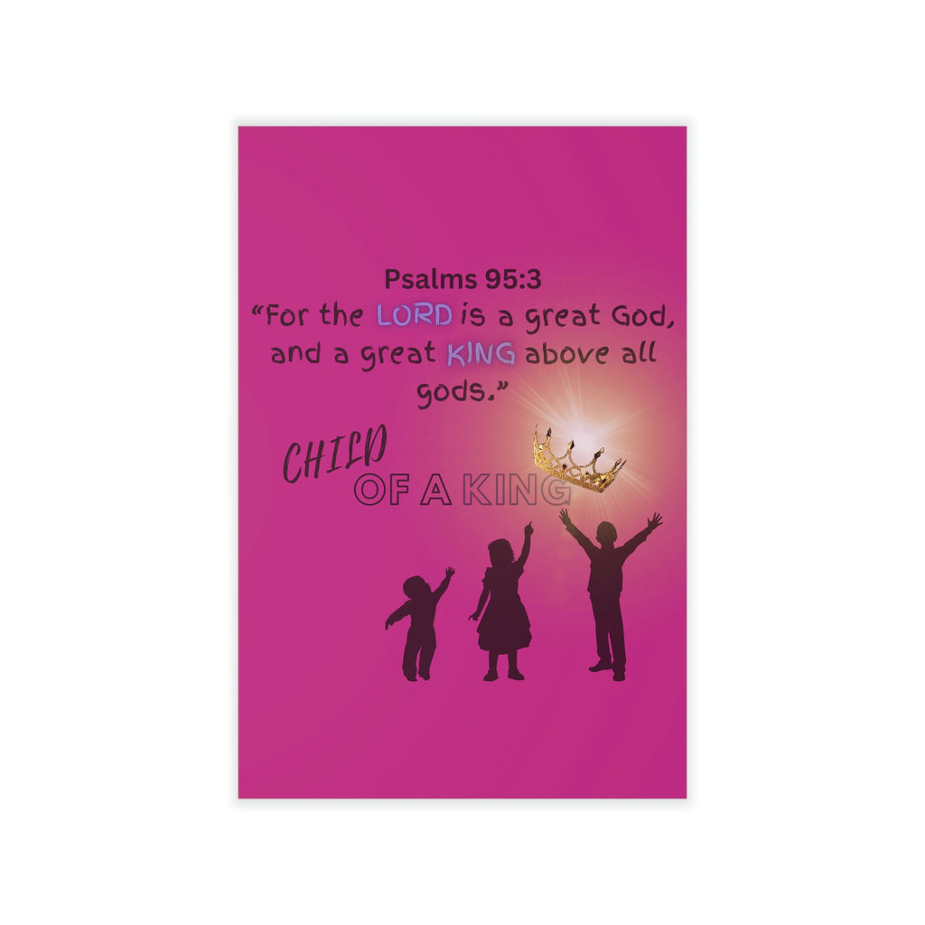Pink Decorative Wall Decal Psalms 95:3 Child of a King Wall Art