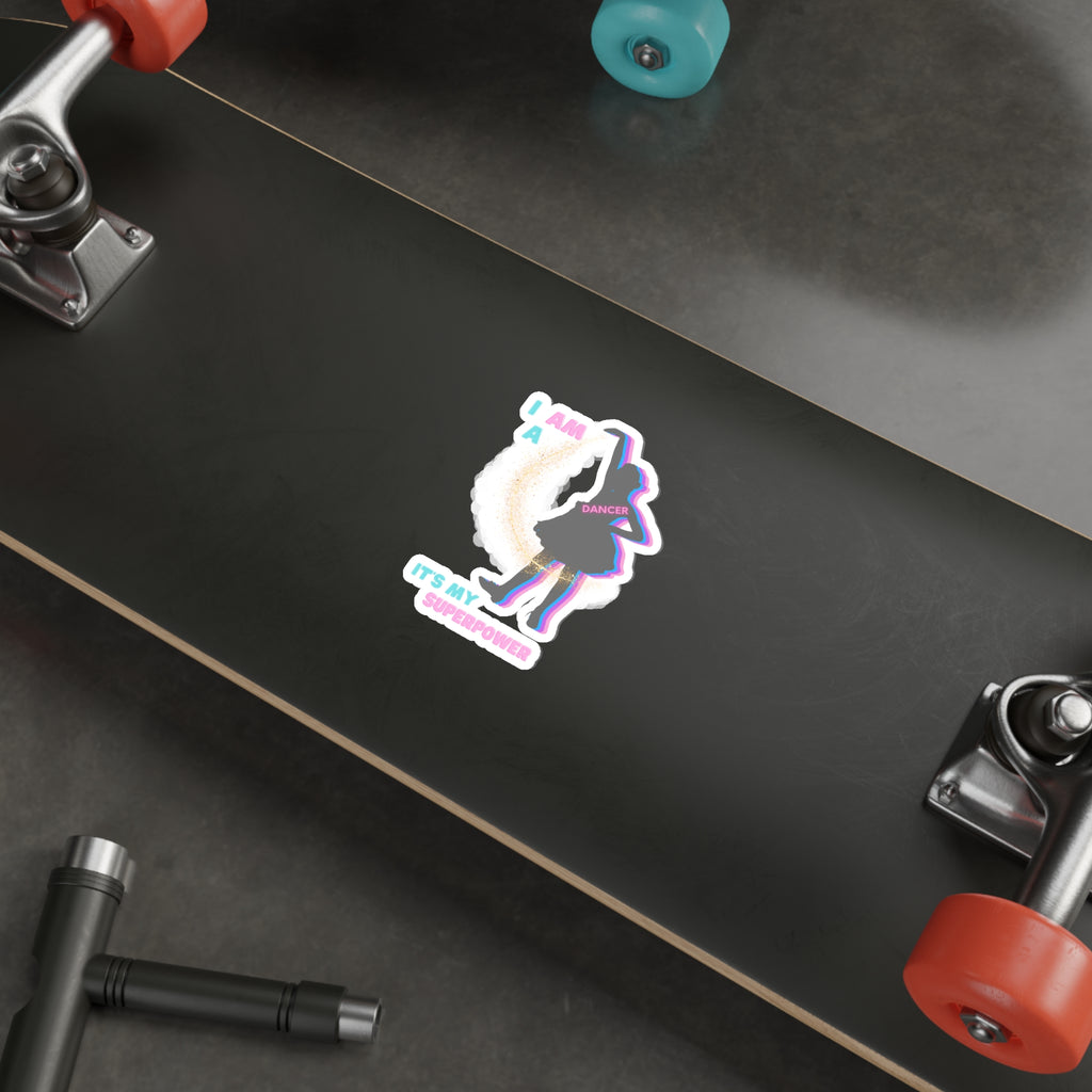 I Am a Dancer...It's My Superpower | Super Cute | Little Tap Dancer | Die-Cut Stickers