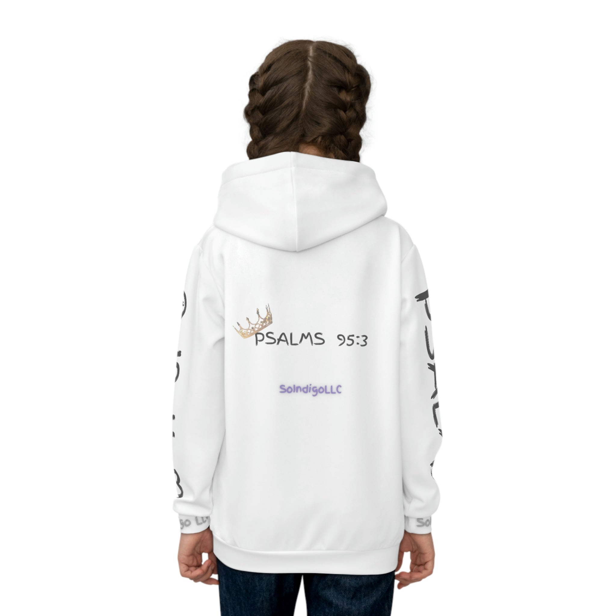 Child of a King | Psalms 95:3 | Comfortable Fit | Children's Hoodie  with Large Print on Both Left and Right Sleeve