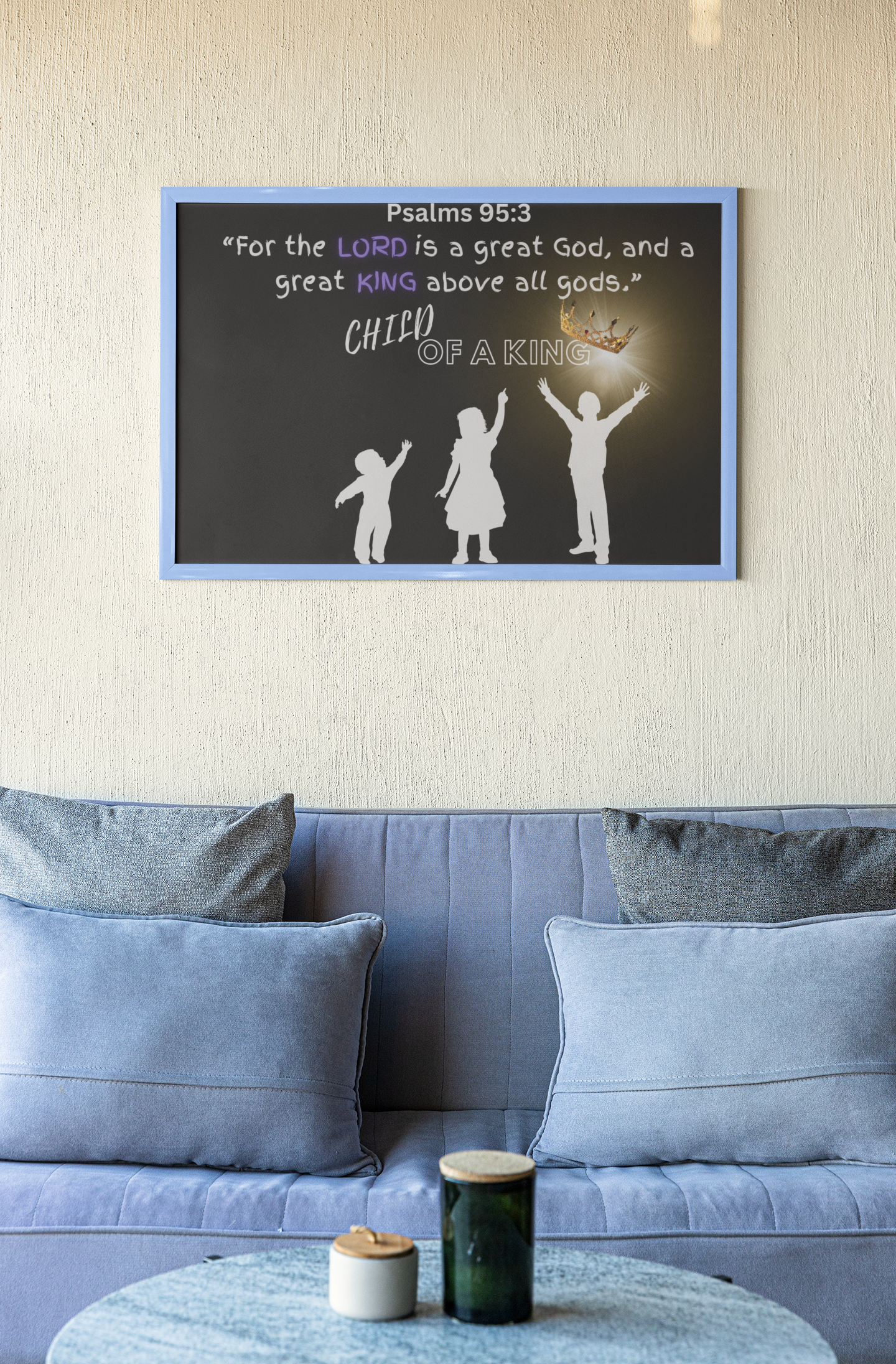Black Decorative Wall Decal Psalms 95:3 Child of a King Wall Art