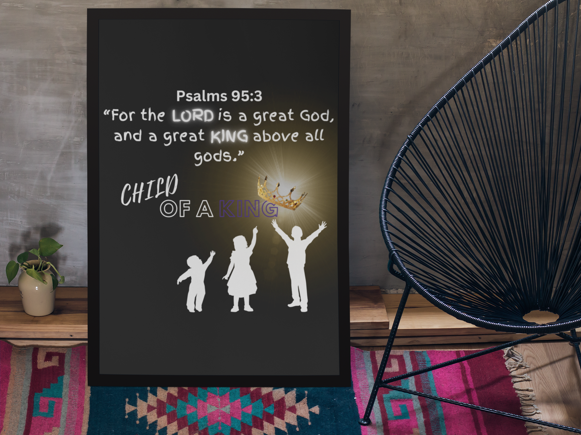 Black Decorative Wall Decal Psalms 95:3 Child of a King Wall Art